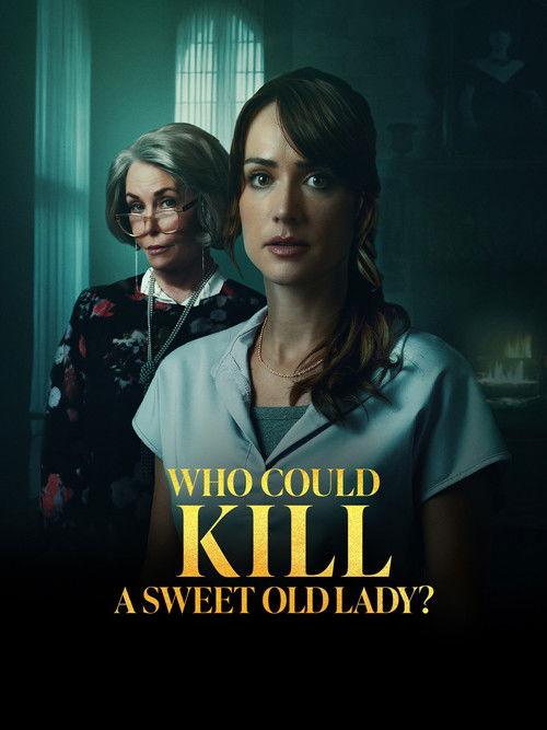 Who Could Kill a Sweet Old Lady 2026