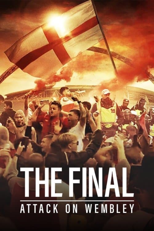 The Final Attack on Wembley (2024)