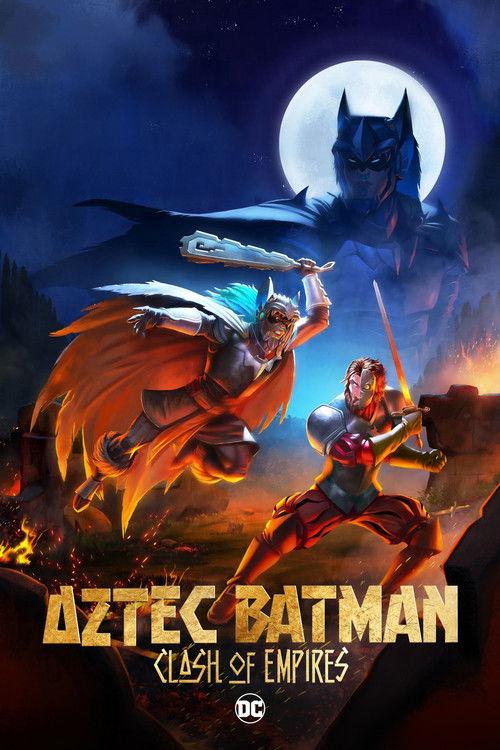Aztec Batman_ Clash of Empires (2025)