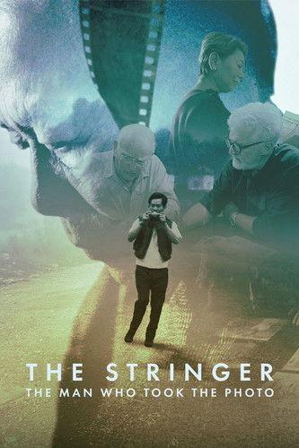 The Stringer_ The Man Who Took the Photo (2025)