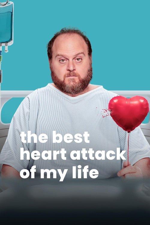 The Best Heart Attack of My Life (2025)