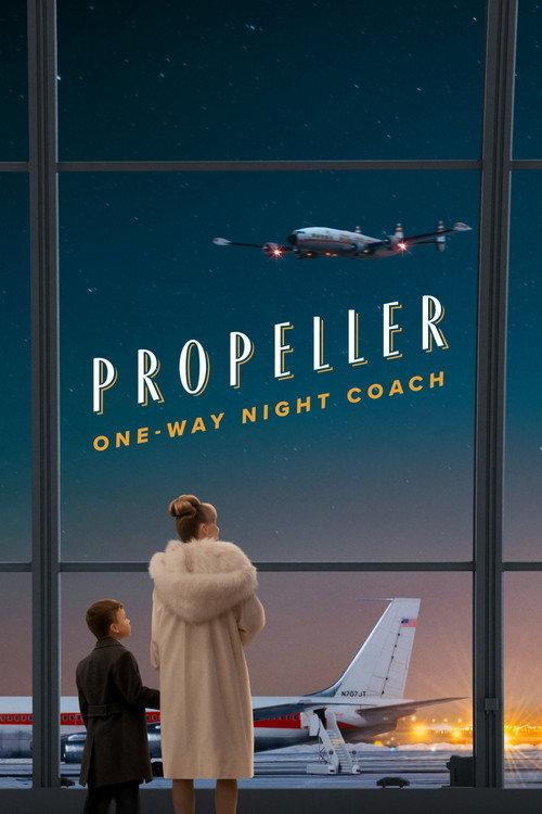 Propeller One-Way Night Coach (2026)