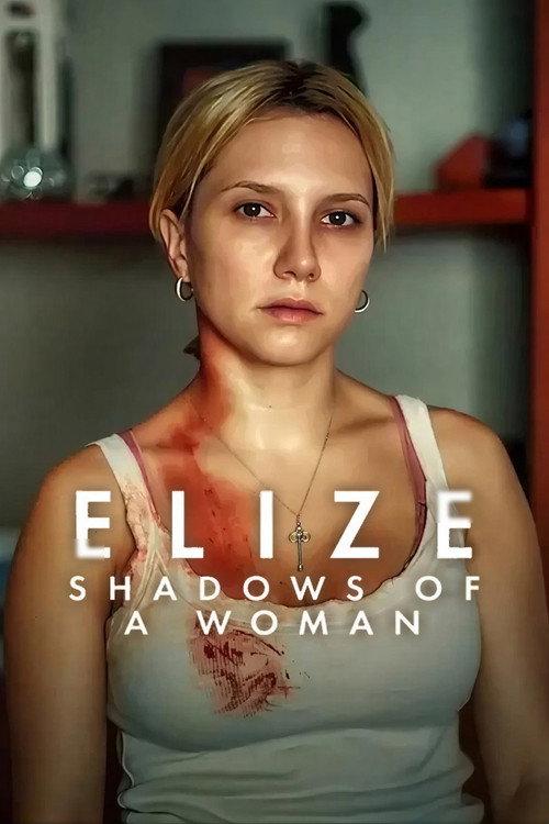 Elize_ Shadows of a Woman (2026)