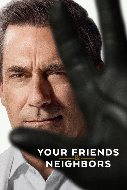 Your Friends & Neighbors (2026)