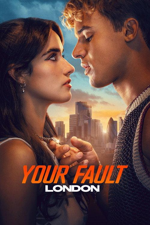 Your Fault_ London (2026)