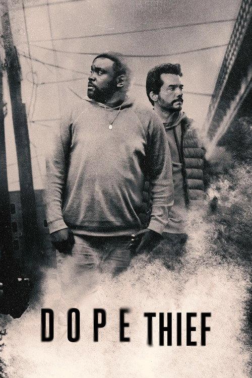 Dope Thief (2025)