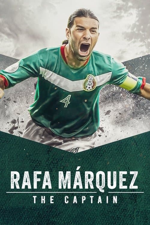 Rafa Márquez El Capitán (2024)