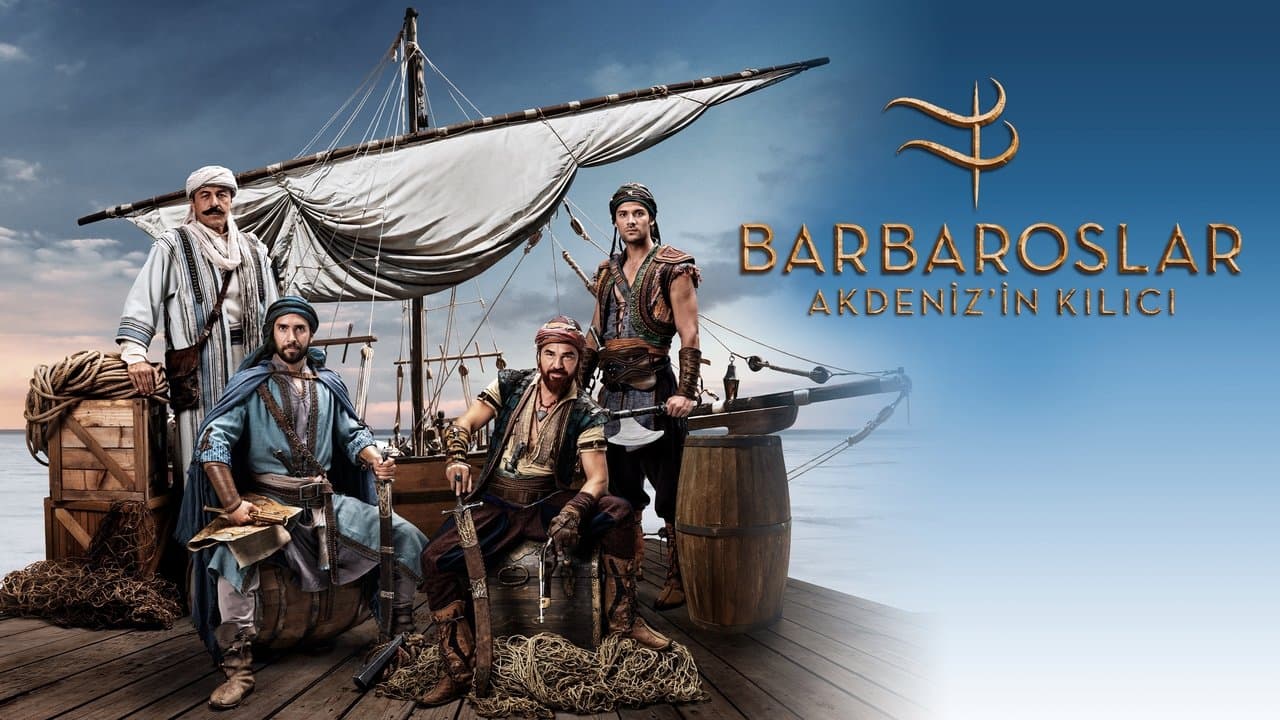 Barbaroslar Akdeniz'in Kılıcı - بربروس